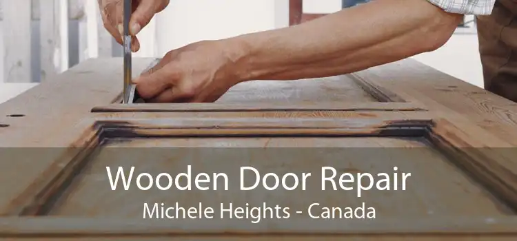 Wooden Door Repair Michele Heights - Canada