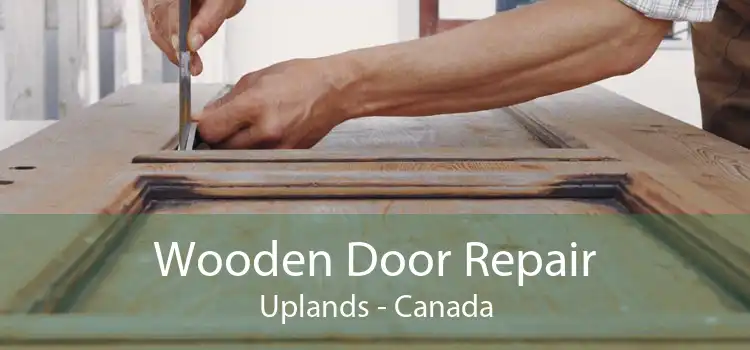 Wooden Door Repair Uplands - Canada