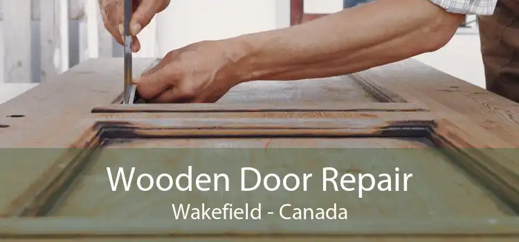 Wooden Door Repair Wakefield - Canada