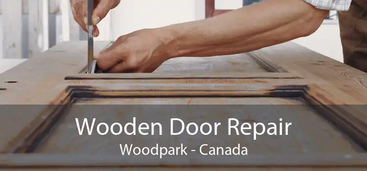 Wooden Door Repair Woodpark - Canada
